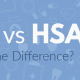 FSA vs HSA What's the Difference?