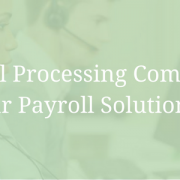 Payroll Processing Companies [From our Payroll Solutions eBook]