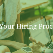 How to Fix Your Hiring Process for 2018